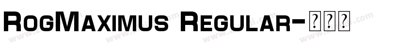 RogMaximus Regular字体转换